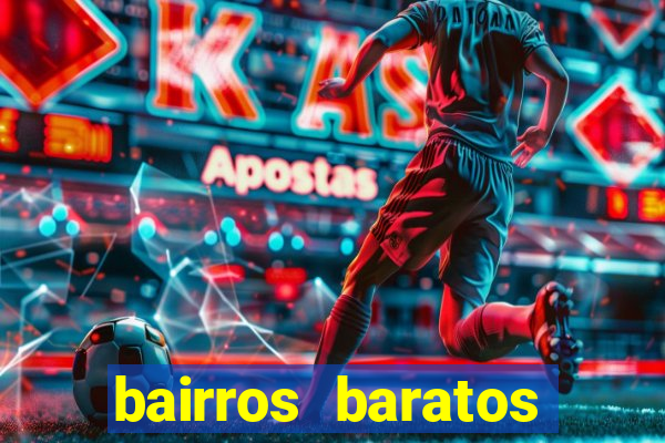 bairros baratos para morar em barcelona